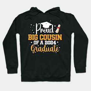 Proud Big cousin class of 2024 graduate cousin Graduation Hoodie